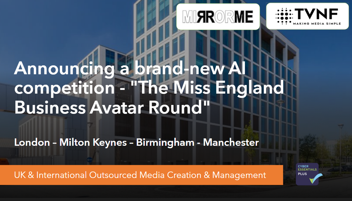 Announcing a brand-new AI competition - The Miss England Business Avatar Round