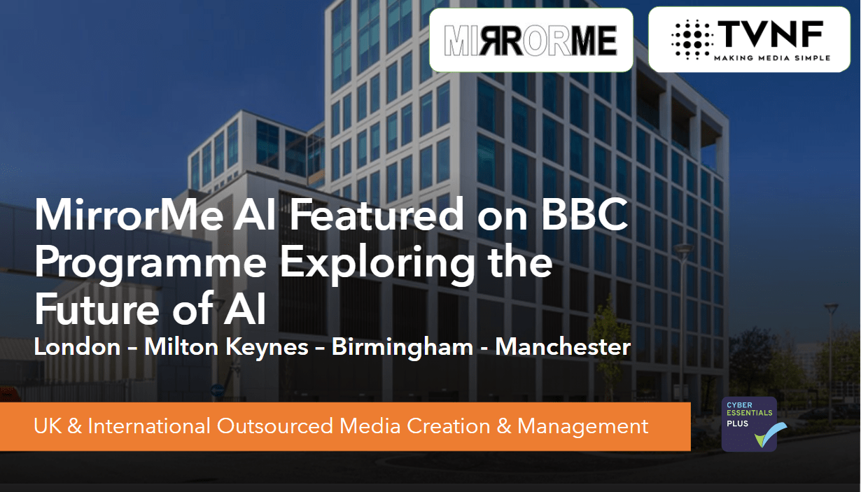 MirrorMe AI Featured on BBC Programme Exploring the Future of AI